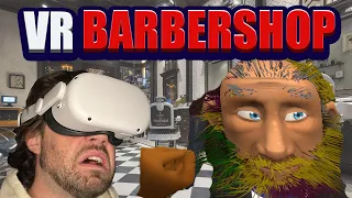 I Give the Worst Haircuts: Barbershop Simulator VR
