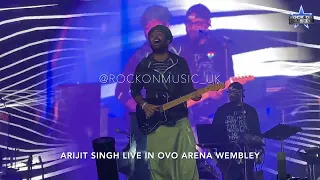 ROCKING PERFORMANCE | ARIJIT SINGH LIVE | UK TOUR 2022 | OVO ARENA | ROCK ON MUSIC PRODUCTION