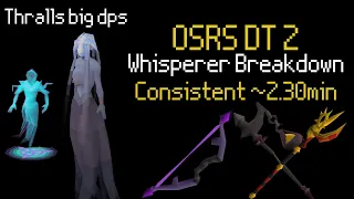 OSRS DT2 The Whisperer thralls ~2.30min kills