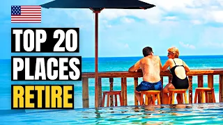 Top 20 Best Places to Retire in USA