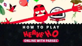 How to Play Heave Ho Online