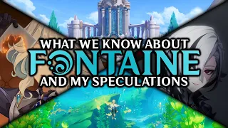 Fontaine - Everything We Know and Speculations (Genshin Theory and Speculation)