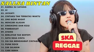 SALLSA BINTAN 2024 - KARNA SU SAYANG -  AI - JAYANTI | FULL ALBUM LAGU SKA REGGAE 3 PEMUDA BERBAHAYA