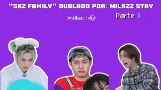 Stray Kids dublado por: Milazz Stay (eu 👍😃) [+12 anos]