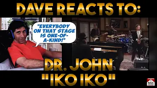 Dave's Reaction: Dr John — Iko Iko