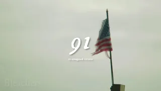 Bleachers - 91 (Re-Imagined Version) (Lyric Video)