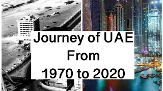 Journey of UAE from 1971 to 2020 - By Dhayan  Joshil Grade 6