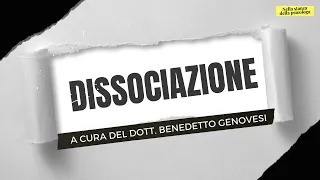 La DISSOCIAZIONE