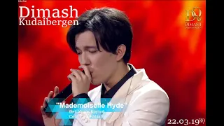 Димаш Кудайбергенов-Dimash ''Mademoiselle hyde'' Live