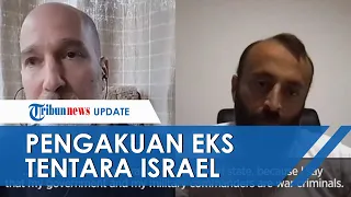 Pengakuan Eks Tentara Israel Pilih Membelot dan Bela Palestina, Ungkap Bobrok Komandan Militernya