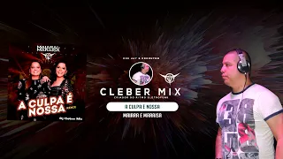 Maiara e Maraisa - A Culpa é Nossa (Dj Cleber Mix  Remix)