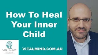 How To Heal Your Inner Child