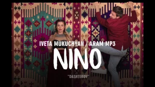 Iveta Mukuchyan & Aram Mp3  - Nino