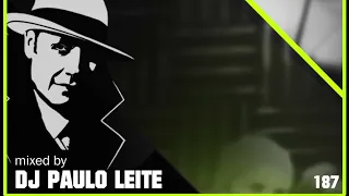 Soul Gangster Radio Show 187 - mixed by DJ PAULO LEITE