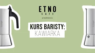 Kawiarka - parzenie kawy, zasady i wskazówki od trenera baristów