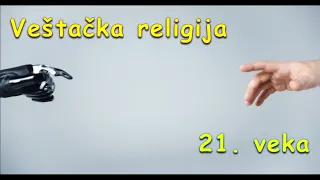 Veštačka religija 21. veka