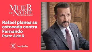 Rafael quiere a Diego como su aliado | Mujer de nadie 3/5 | C-21