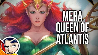 Mera "Queen of Atlantis...(Aquaman Underworld Continuation)" - Complete Story | Comicstorian