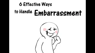 How to Really Handle Being Embarrassed