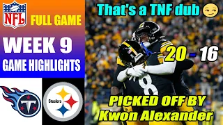 Pittsburgh Steelers vs Tennessee Titans FULL GAME WEEK 9 November 2, 2023 | NFL Highlights 2023