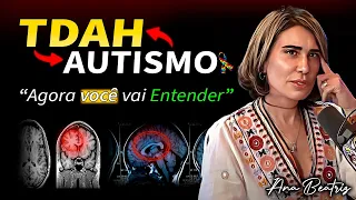 Ana Beatriz Barbosa Explica de um Jeito FÁCIL - TDAH x AUTISMO