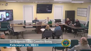 East Bridgewater Finance Committee Meeting 2-31-23