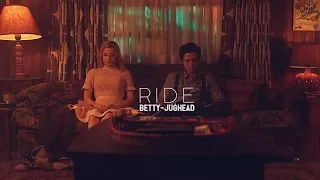 Betty & Jughead - Ride [2x12]