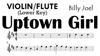 UPTOWN GIRL Billy Joel Violin Flute Lower Key Sheet Music Backing Track Partitura