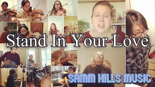 "Stand In Your Love" String Session & Band - Samm Hills Music - Virtual Worship Song (Virtual Choir)