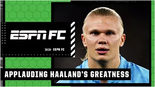 Should Erling Haaland ALREADY be considered one of the greats?! 😳 | ESPN FC