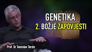 Tomislav Terzin - GENETIKA 2. BOŽJE ZAPOVJESTI