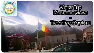 Winter Trip | Mountain Views | Travelling Capture