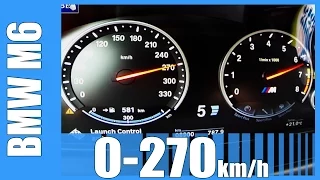 560 HP BMW M6 Gran Coupe Acceleration BRUTAL! 0-270 km/h LAUNCH CONTROL Beschleunigung Test Autobahn