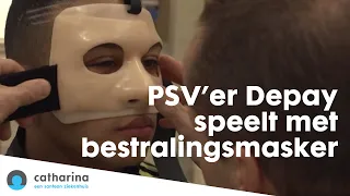 PSV'er Depay speelt met bestralingsmasker Catharina Ziekenhuis