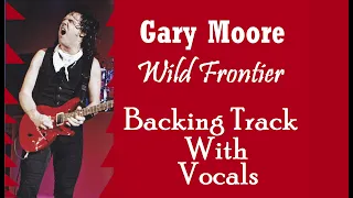 Gary Moore - Wild Frontier - Backing Track With Vocals -  To Study For Free