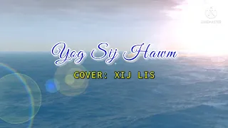 Yog Sij Hawm - Xy Lee (lyrics)