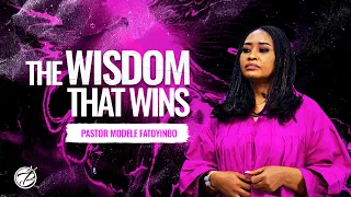 The Wisdom That Wins | Pastor Modele Fatoyinbo | DPE 07-08-2022