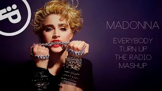 Madonna - Everybody Turn Up The Radio MASHUP 2023 (Fan Request)