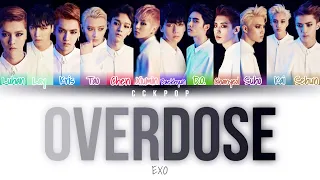 EXO - 'Overdose' Lyrics (Colour Coded Han/Rom/Eng)