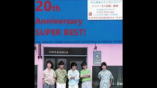 『20th Anniversary Best』杉山清貴 & オメガトライブ 【Full Album Comp.】 Omega Tribe