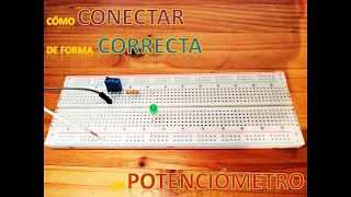 05 - FE - CÓMO CONECTAR CORRECTAMENTE EL POTENCIÓMETRO