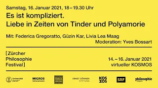 Zürcher Philosophie Festival 2021 - Es ist kompliziert. Liebe in Zeiten von Tinder und Polyamorie