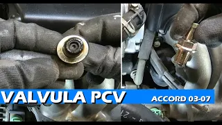 Como cambiar la Valvula PCV de Honda accord 2003-07