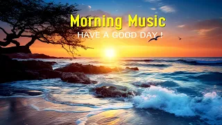 POSITIVE MORNING MUSIC - Wake Up Happy & Stress Relief - Peaceful Morning Meditation Music For Relax