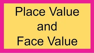 Difference between Place Value and Face Value-(HINDI)