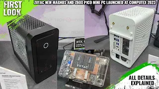 Zotac Magnus One, Magnus One ERP74070C, ZBOX Pico PIA430AJ Mini PC Launched At Computex 2023