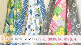 How to Make a Self-Binding Receiving Blanket | a Shabby Fabrics Quilt Sewing Tutorial