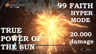 Dark Souls 3 - True Power of the Sun (20k Damage in oneshot)