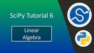 SciPy tutorial 6: Linear Algebra