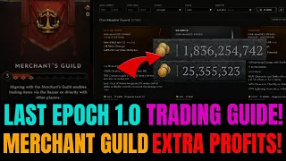 LAST EPOCH 1.0 Trading Guide: Top 5 Tricks & Tips For NEW Merchant Guild!